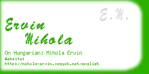 ervin mihola business card